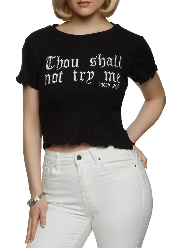 Printed T-ShirtsThou Shall Not Try Me Lettuce Edge Graphic Tee